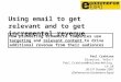 Using email to get relevant and to get incremental revenue by www velomarketing co_uk