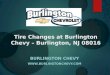 Tire Changes at Burlington Chevy – Burlington, NJ 08016