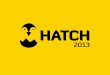 HATCH! FAIR - HATCH! PROGRAM Introduction - For All Brave Start-ups