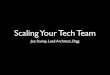 Scaling Your Tech Team