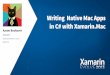 Writing native Mac apps in C# with Xamarin.Mac - Aaron Bockover