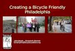 Session 28 - Creating A Bicycle Friendly Philadelphia