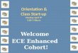 Ece enhanced orientation (2) spring 2013