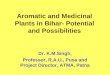 Aromatic and medicinal plants in bihar  potential and
