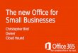 Office 365 for small businesses part three