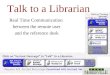 Talk To A Librarian