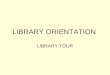 Digital Library Orientation