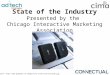 State Of The Industry: ad:tech Chicago Keynote Panel Presented by CIMA