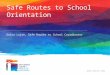 San Mateo County Safe Routes to School Program Orientation