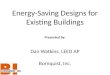 Energy-Saving Designs for Existing Buildings