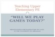 Teaching Upper Elementary PE