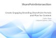 Create Engaging Branded SharePoint Portals and Plan for Content