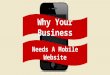 Mobile site for your business needed today