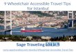 9 Wheelchair Accessible Travel Tips For Istanbul
