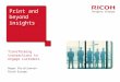 Print and beyond insights - Transforming transactions to engage customers