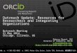 ORCID Outreach Update May 2014