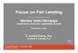 Focus on Fair Lending - Member Select Mortgage Presentation