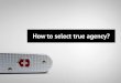How to select an agency