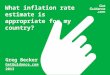 What inflation rate estimate is appropriate for my country?