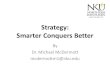 A rumelt perspective   strategy and smarter conquers better some non-business examples
