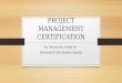 Project Management Certification - EDUC 6135