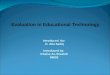 Evaluation of Educational Technology