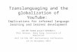 Translanguaging and the globalization of YouTube