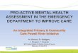 Proactive Mental Health Assessments in the Emergency Department to Improve Care