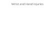 Rehab of  injuries to the wrist and hand power pt