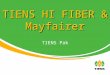 Hi fiber and mayfairer