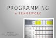 Programming: A Framework