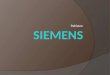 presentation on Siemens