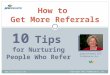 How to Get More Referrals