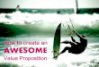 How to create an awesome value proposition