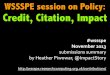 submission summary for #WSSSPE Policy session on Credit, Citation, and Impact