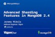Advanced Sharding Features in MongoDB 2.4