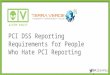 PCI DSS Reporting Requirements for People Who Hate PCI DSS Reporting