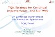 TQM Strategy for Continual Improvements – the SRF Way” by S. Illango (Associate Vice President-TQM, SRF)
