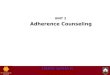 Module 9 adherence & psychosocial counselling