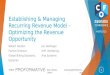 Establishing & Managing Recurring Revenue Model - Optimizing the Revenue Opportunity