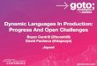 Dynamic Languages in Production: Progress and Open Challenges