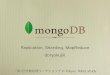 MongoDB: Replication,Sharding,MapReduce