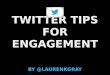 Twitter Engagement Tips