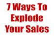 7 Ways To Explode Your Retail Sales By Translating Your Offline Skills Into An Online Lead Generation Machine