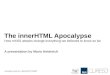 The innerHTML Apocalypse