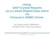 Using SAP Crystal Reports as a Linked (Open) Data Front-End via ODBC