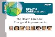 The New Healthcare Law and What It Means for You
