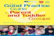 Parent and Toddler Good Practice Guide - MU
