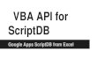 VBA API for scriptDB primer