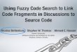 Using Fuzzy Code Search to Link Code Fragments in Discussions to Source Code